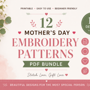 Mother’s Day Embroidery Patterns PDF Bundle